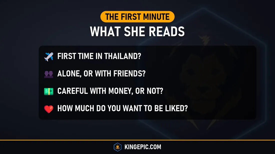 What a bar girl in Thailand reads in the first minute: first time in Thailand, alone or with friends, careful with money, how much do you want to be liked