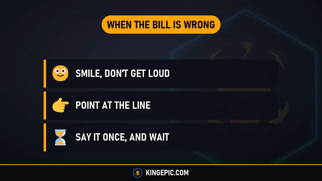 When the bar bill is wrong in Thailand: smile and do not get loud, point at the line, say it once and wait